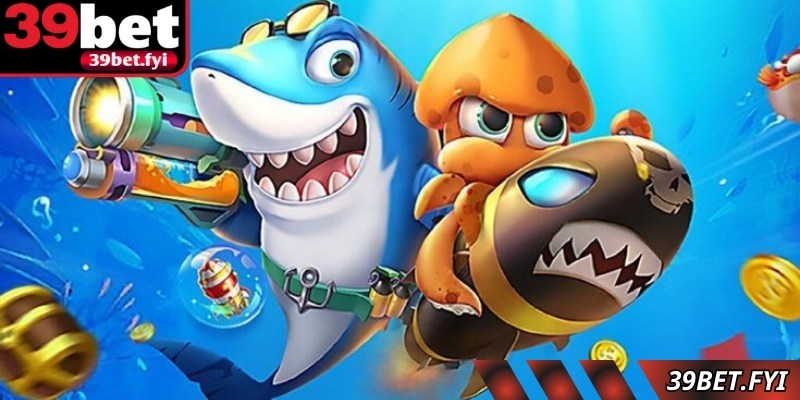 Bắn cá 39Bet – Kho game hấp dẫn khó bỏ lỡ