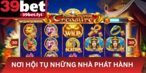 Kho slot 39BET – Nơi hội tụ của những nhà phát hành hàng đầu